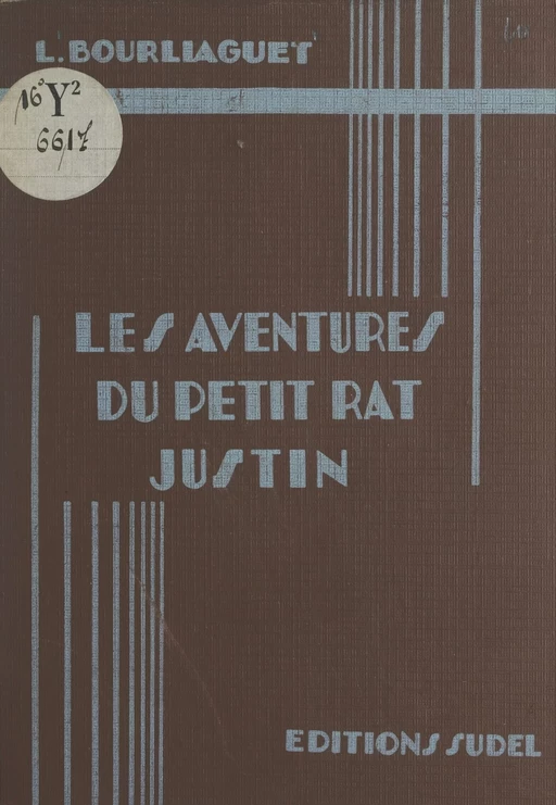 Les aventures du petit rat Justin (1) - Léonce Bourliaguet - FeniXX réédition numérique