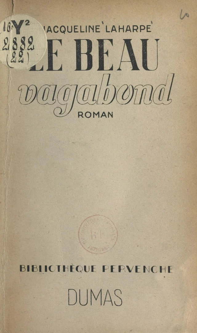 Le beau vagabond - Jacqueline Laharpe - FeniXX réédition numérique