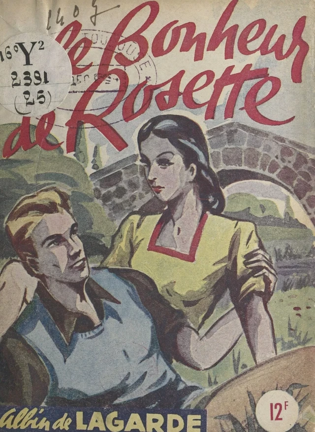 Le bonheur de Rosette - Albin de Lagarde - FeniXX réédition numérique