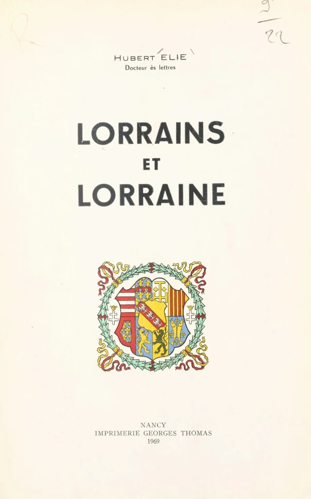 Lorrains et Lorraine - Hubert Élie - FeniXX réédition numérique