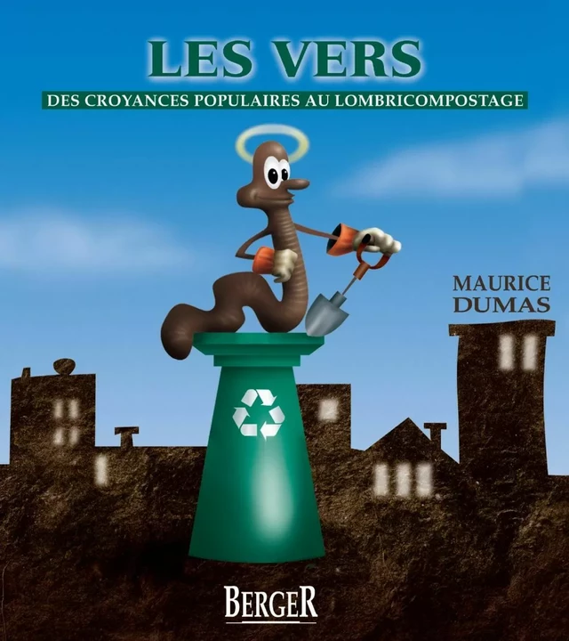 Les vers, 2e édition - Maurice Dumas - Berger