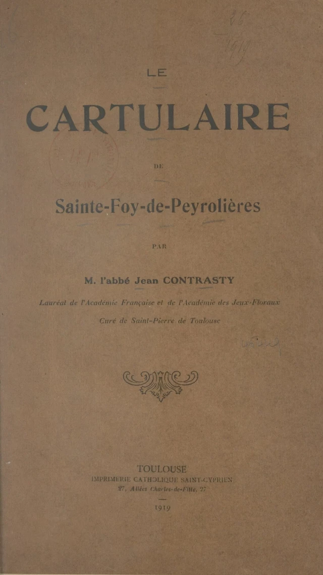 Le Cartulaire de Sainte-Foy-de-Peyrolières - Jean Contrasty - FeniXX réédition numérique