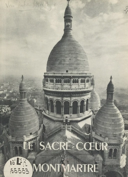 Le Sacré-Cœur de Montmartre - Henri Aubé - FeniXX réédition numérique