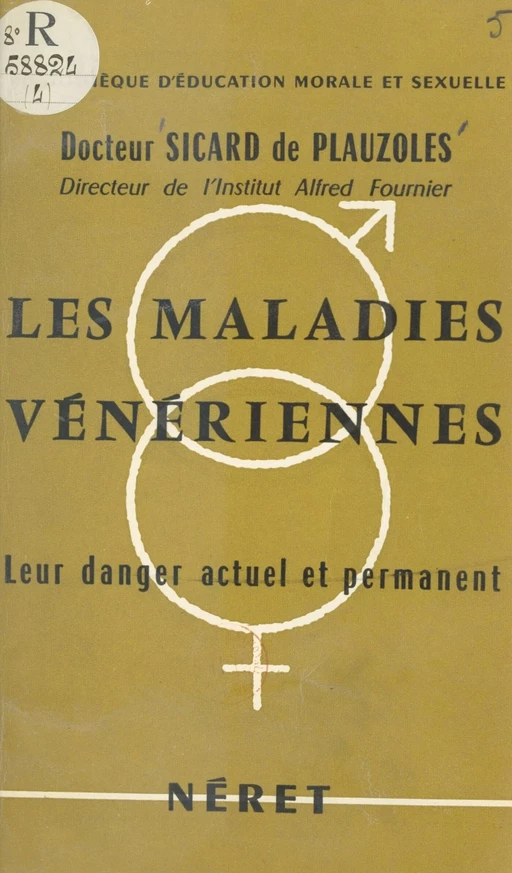 Les maladies vénériennes - Justin Sicard de Plauzoles - FeniXX réédition numérique