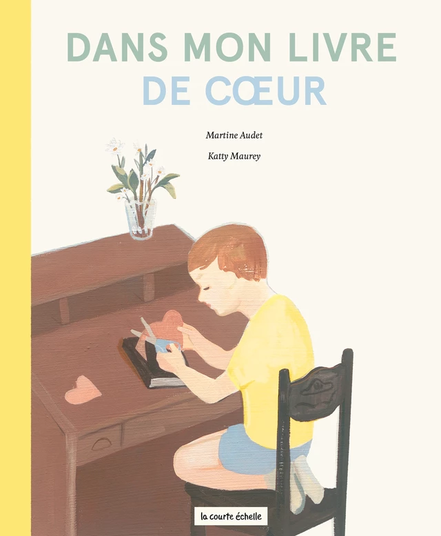 Dans mon livre de coeur - Martine Audet - la courte échelle