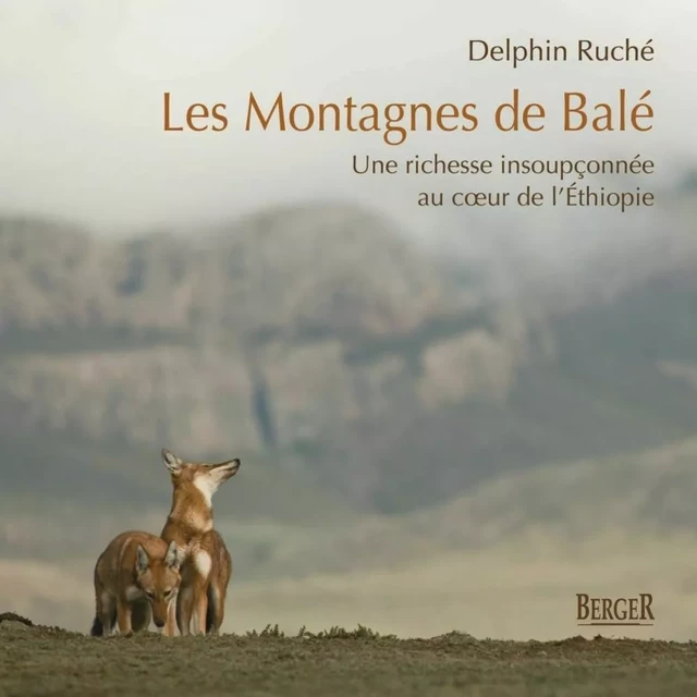 Les Montagnes de Balé - Delphin Ruché - Berger