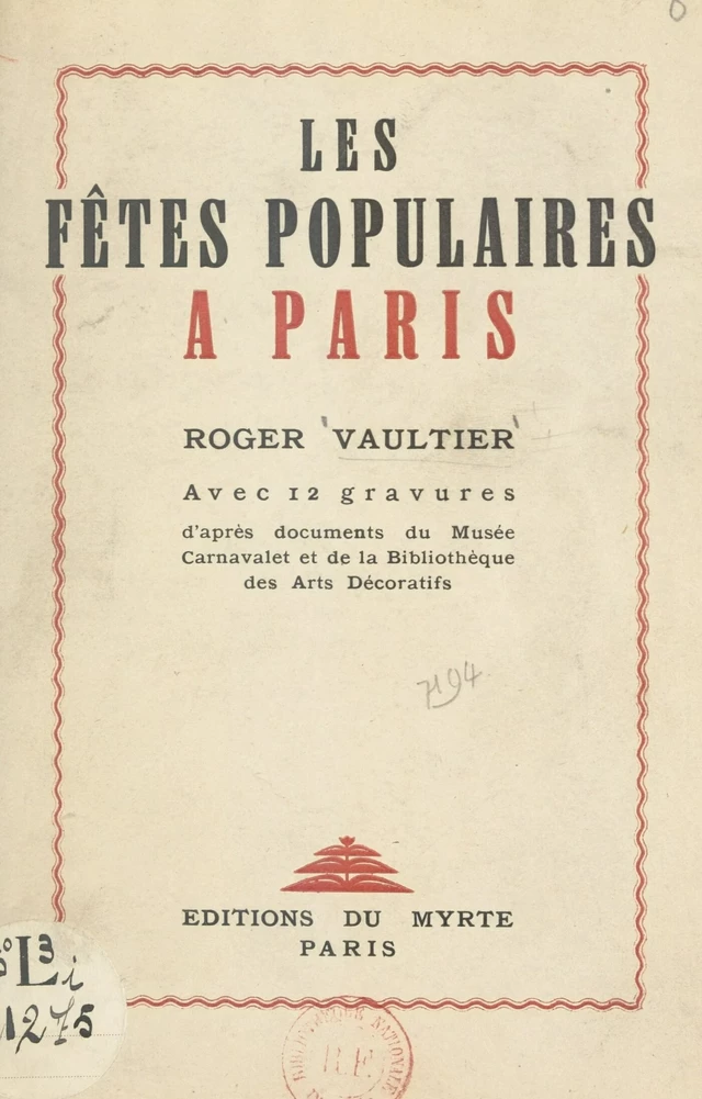 Les fêtes populaires à Paris - Roger Vaultier - FeniXX réédition numérique