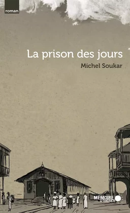 La prison des jours