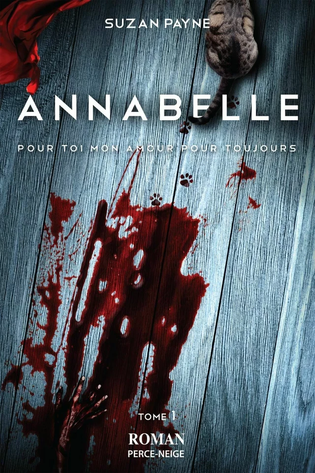 Annabelle - Suzan Payne - Éditions Perce-Neige