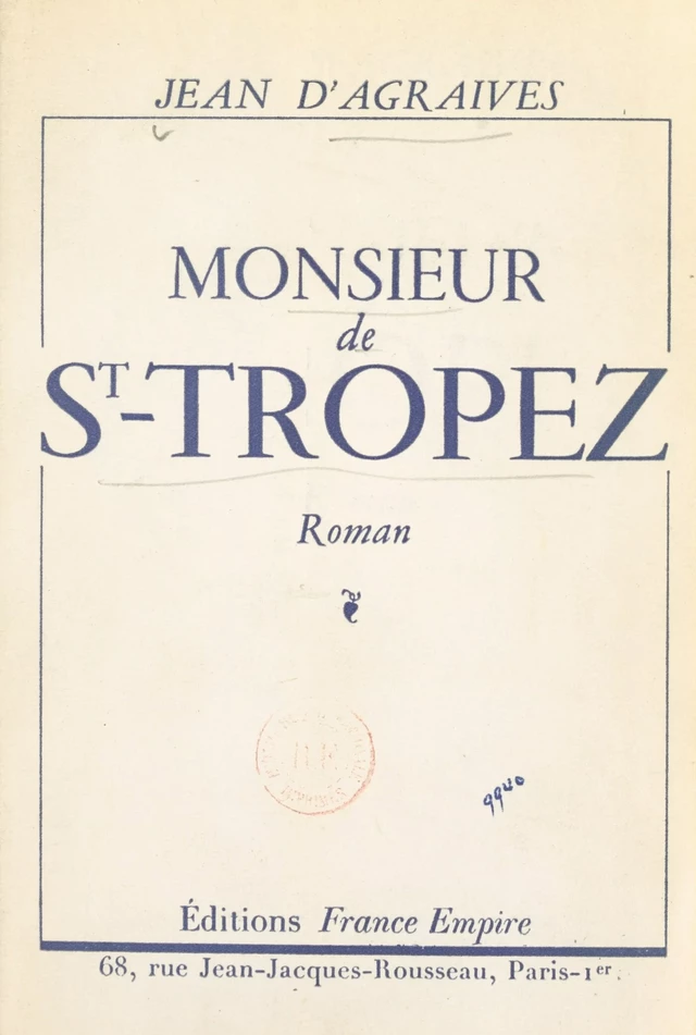 Monsieur de St-Tropez - Jean D'Agraives - FeniXX réédition numérique