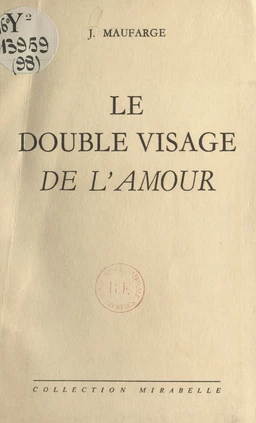 Le double visage de l'amour