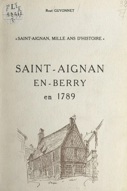 Saint-Aignan, mille ans d'Histoire