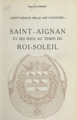 Saint-Aignan, mille ans d'histoire (5)