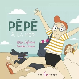 Pépé à la mer