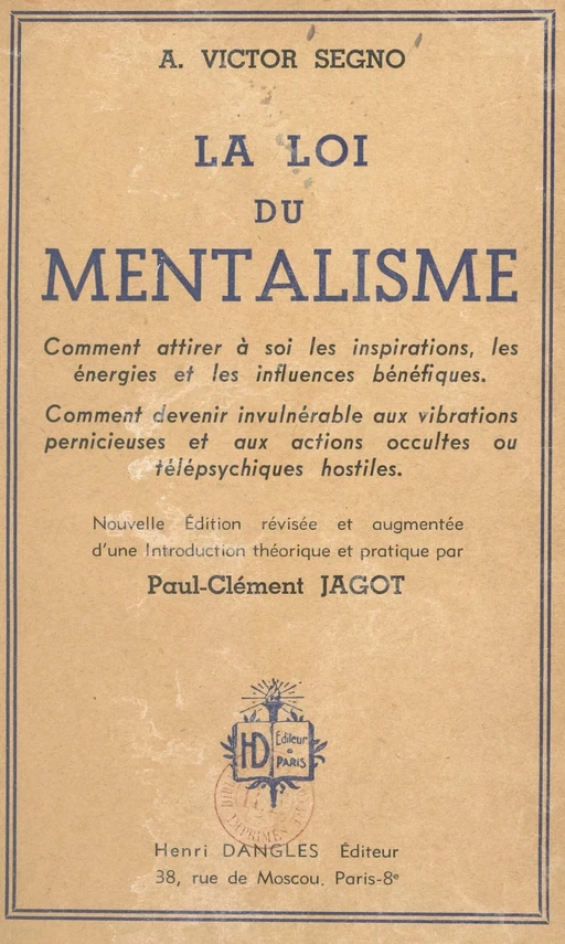 La loi du mentalisme - A. Victor Segno - FeniXX réédition numérique