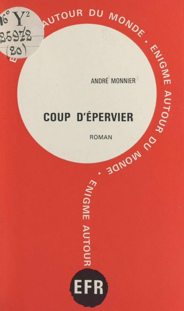 Coup d'épervier - André Monnier - FeniXX réédition numérique