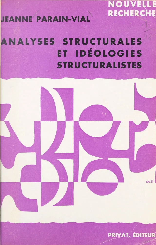 Analyses structurales et idéologies structuralistes - Jeanne Parain-Vial - FeniXX réédition numérique