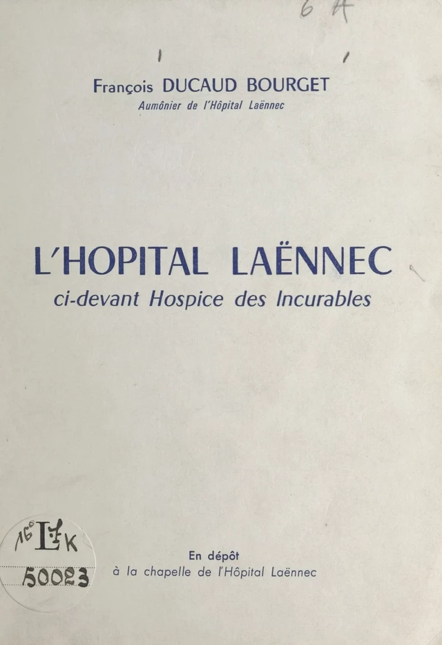 L'hopital Laënnec - François Ducaud-Bourget - FeniXX réédition numérique