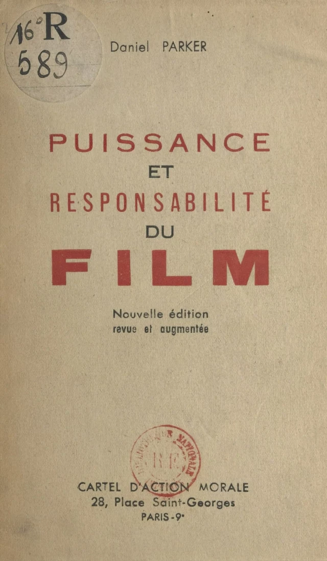 Puissance et responsabilité du film - Daniel Parker - FeniXX réédition numérique