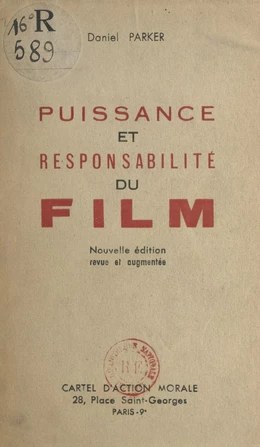 Puissance et responsabilité du film