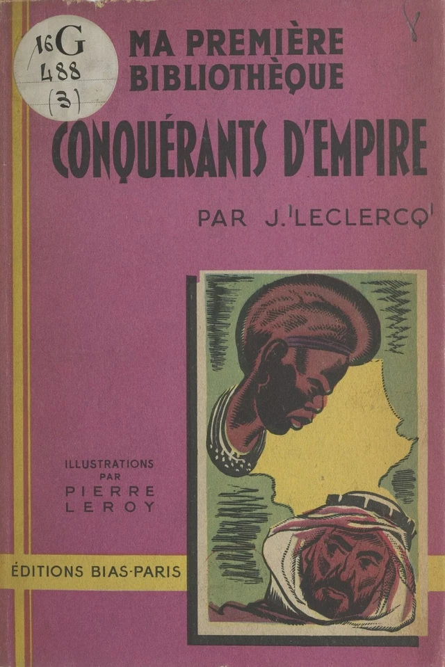 Conquérants d'empire - J. Leclercq - FeniXX réédition numérique