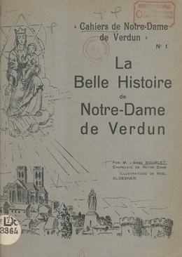 La belle histoire de Notre-Dame de Verdun