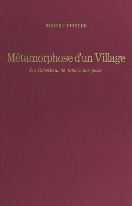 Métamorphose d'un village