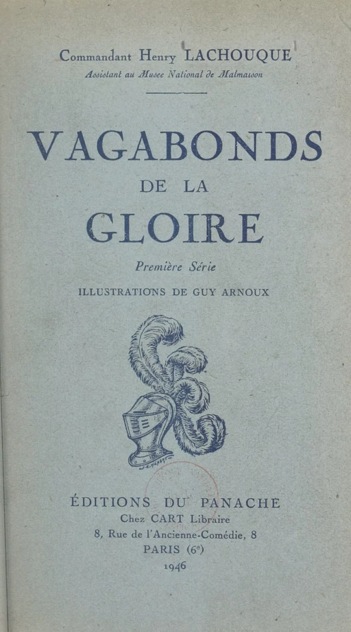 Vagabonds de la gloire - Henry Lachouque - FeniXX réédition numérique