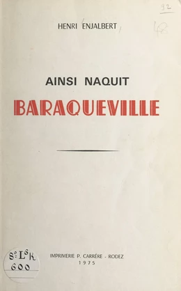 Ainsi naquit Baraqueville