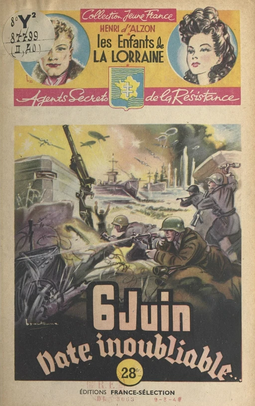 Six juin... date inoubliable - Henri d'Alzon - FeniXX réédition numérique