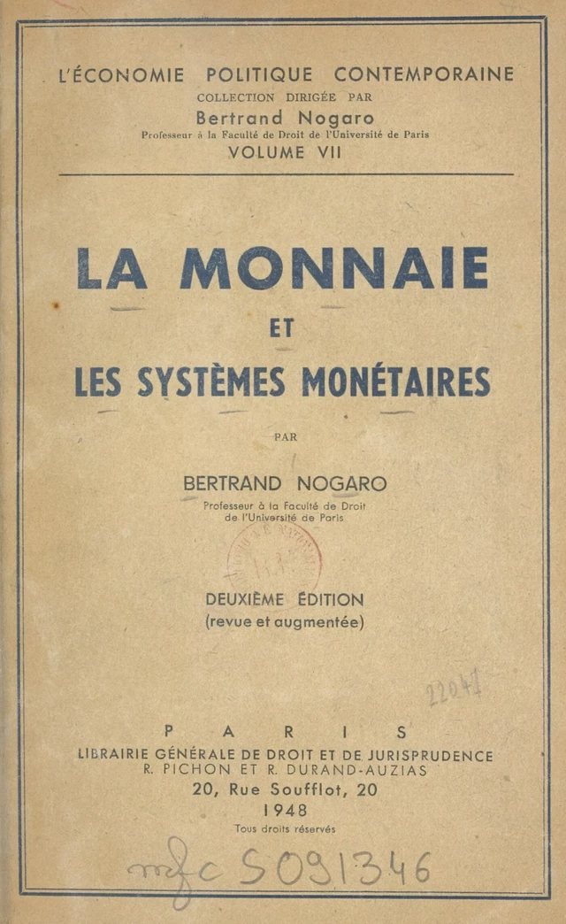 La monnaie et les systèmes monétaires - Bertrand Nogaro - FeniXX réédition numérique