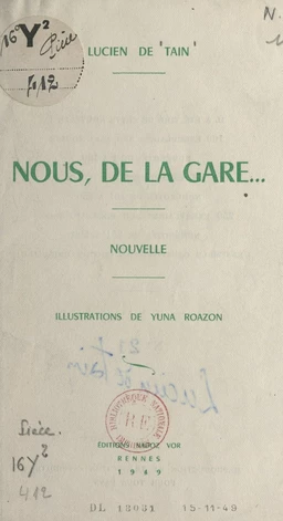 Nous, de la gare...