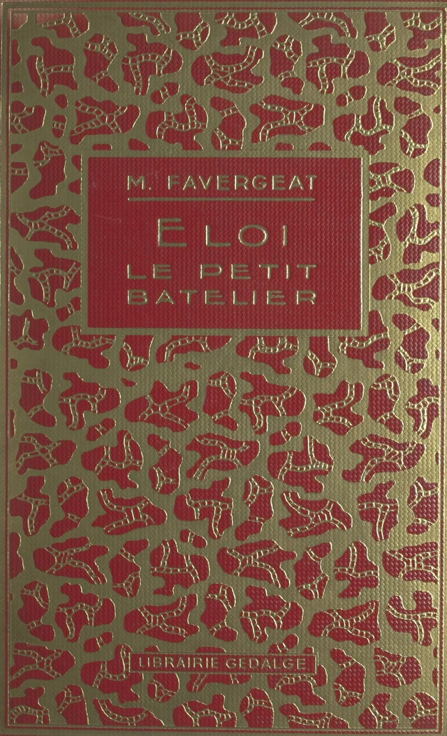 Éloi, le petit batelier - Madeleine Favergeat - FeniXX réédition numérique