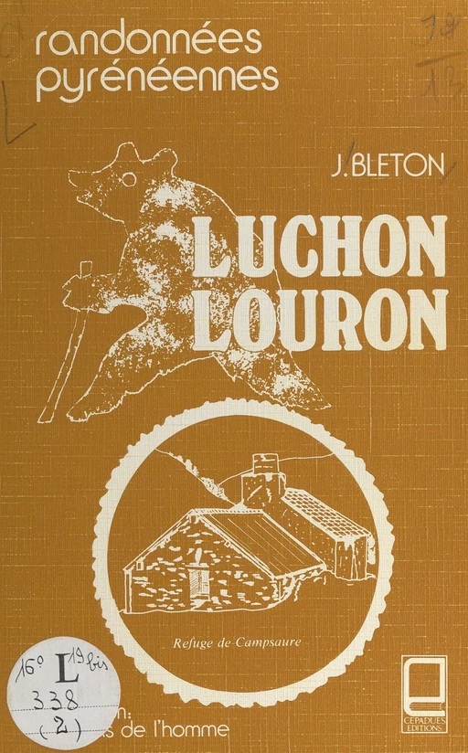 Luchon Louron - Jacques Bleton - FeniXX réédition numérique