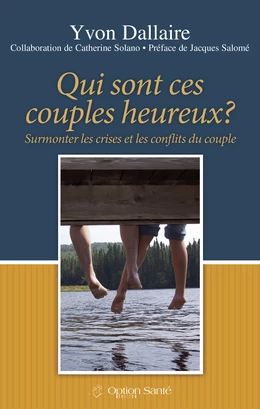 Qui sont ces couples heureux?