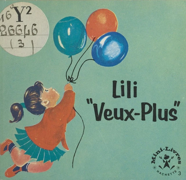 Lili "Veux-Plus" - Maggy Larissa - FeniXX réédition numérique