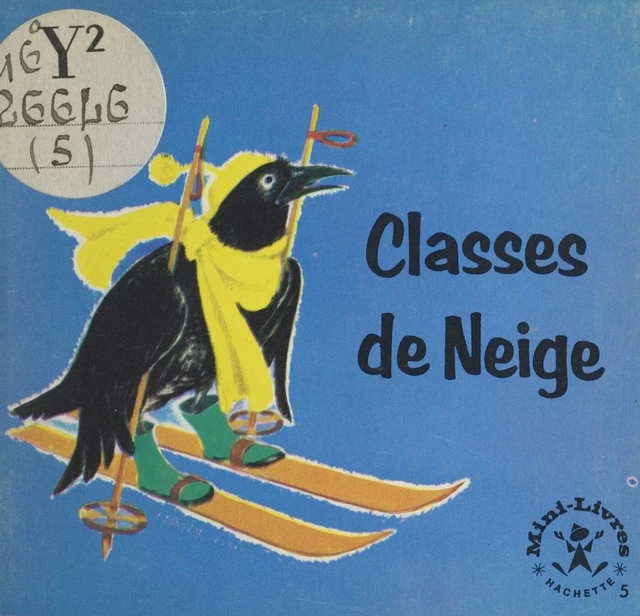 Classes de Neige - Maggy Larissa - FeniXX réédition numérique