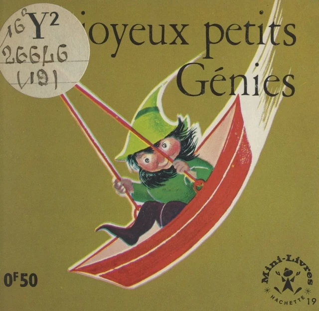 Les joyeux petits Génies - Maggy Larissa - FeniXX réédition numérique