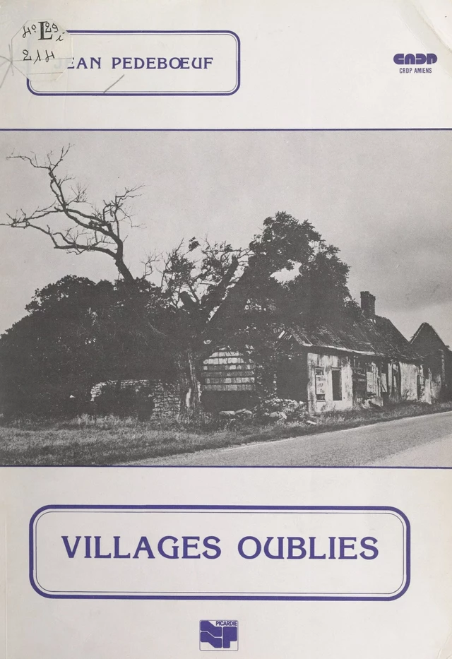 Villages oubliés - Jean Pedebœuf - FeniXX réédition numérique