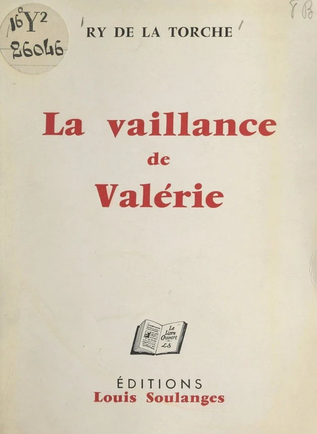 La vaillance de Valérie - Ry de La Torche - FeniXX réédition numérique