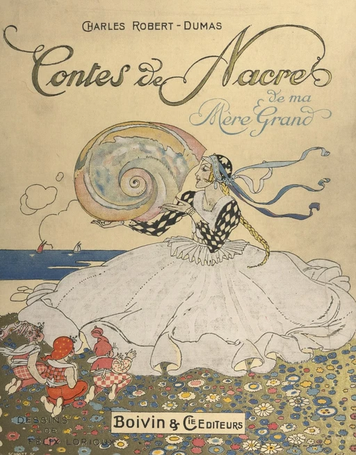 Contes de nacre de ma Mère-Grand - Charles Robert-Dumas - FeniXX réédition numérique