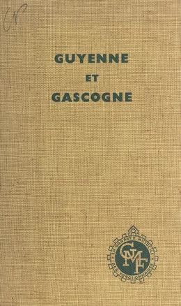 Guyenne et Gascogne