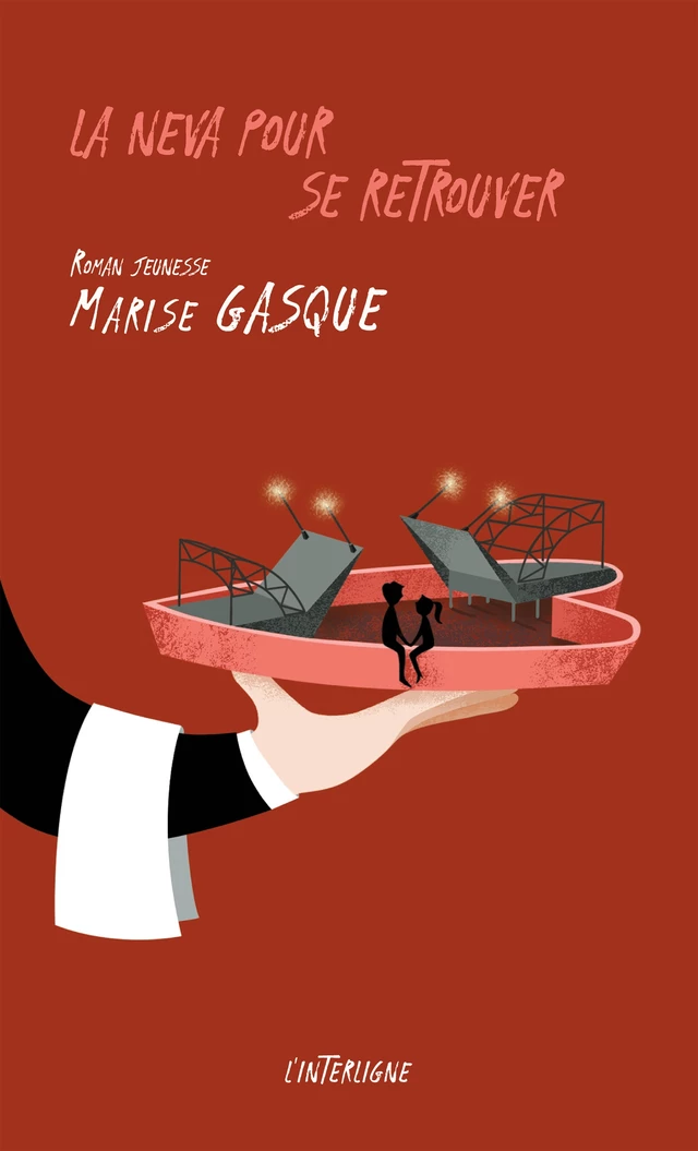 La Neva pour se retrouver - Marise Gasque - Éditions L'Interligne