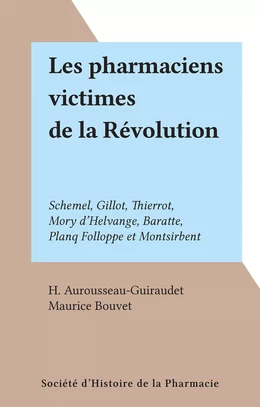 Les pharmaciens victimes de la Révolution