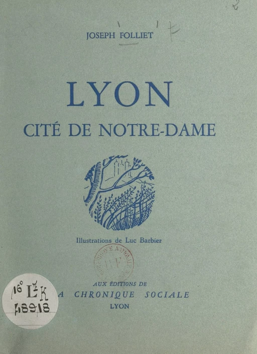 Lyon - Joseph Folliet - FeniXX réédition numérique