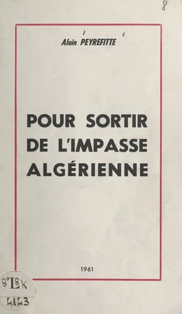 Pour sortir de l'impasse algérienne