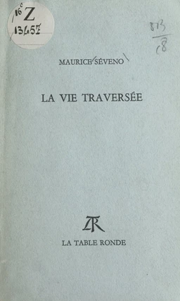 La vie traversée