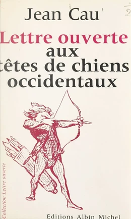 Lettre ouverte aux têtes de chiens occidentaux