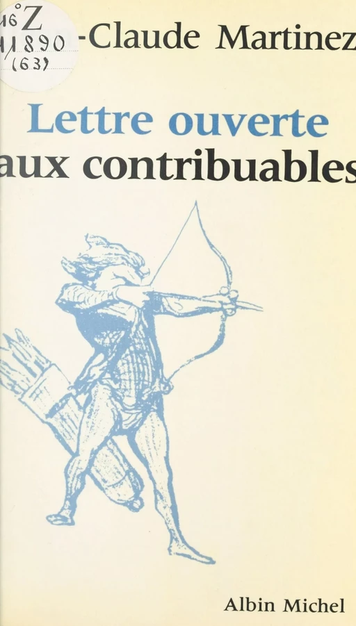 Lettre ouverte aux contribuables - Jean-Claude Martinez - FeniXX réédition numérique