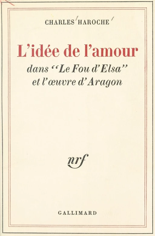 L'idée de l'amour - Charles Haroche - FeniXX réédition numérique